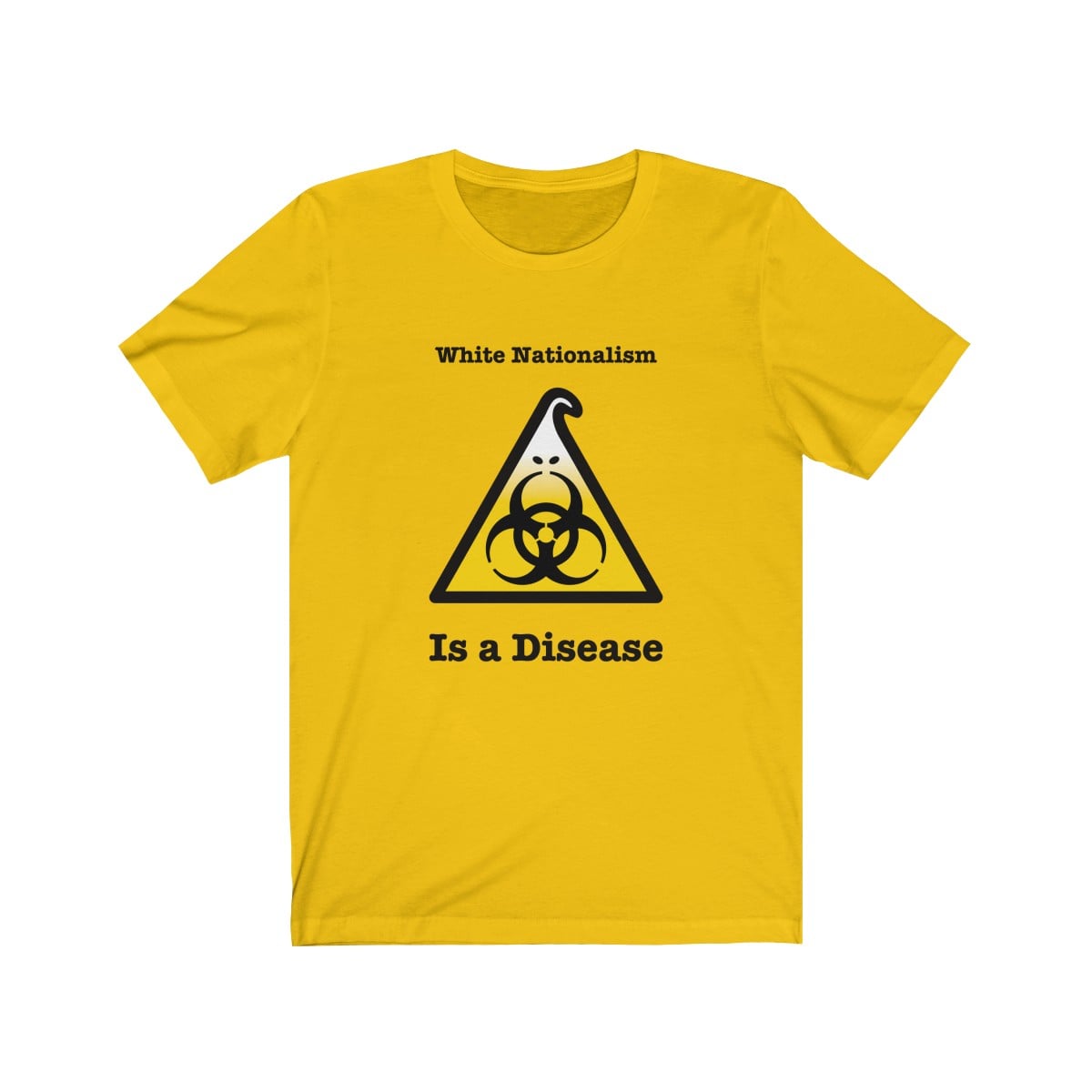 White Nationalism Is A Disease Unisex Tee - Image 4