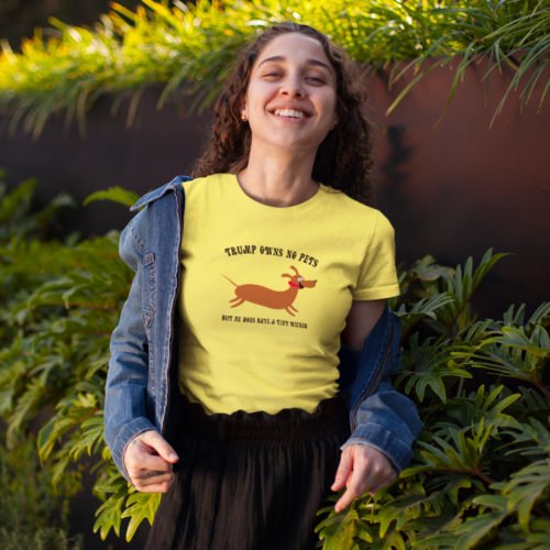 Trump Owns No Pets Unisex Tee