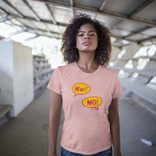 War? NO! Unisex Jersey Tee